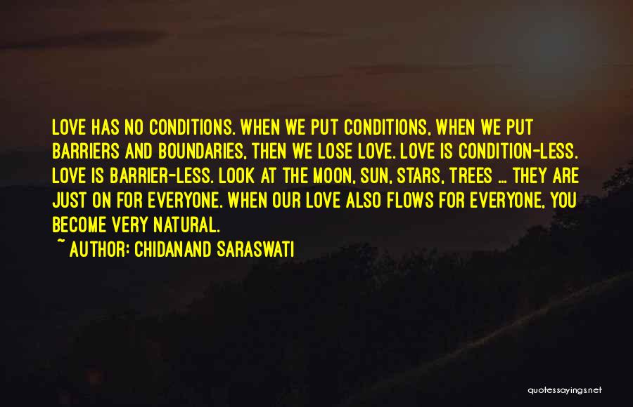 Look At The Moon Love Quotes By Chidanand Saraswati