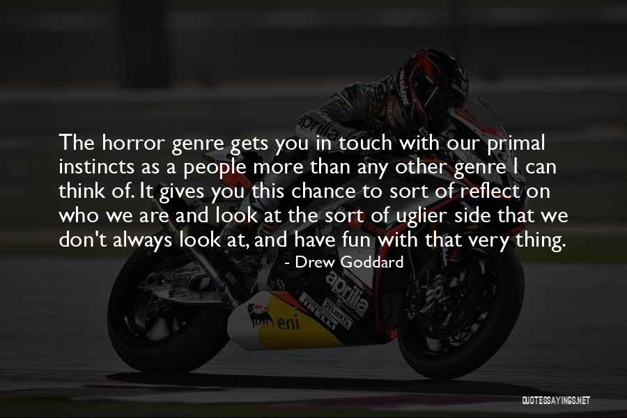 Look At The Other Side Quotes By Drew Goddard Look At The Other Side Quotes By Drew Goddard