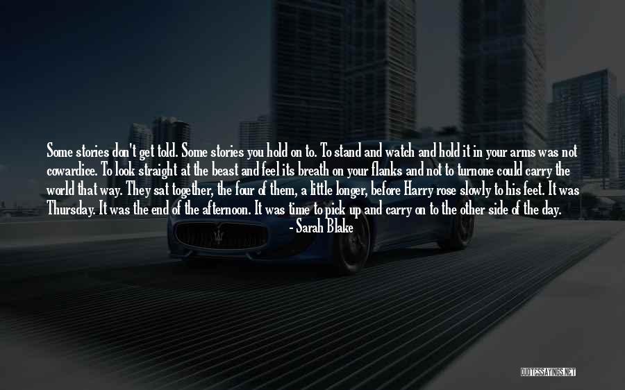 Look At The Other Side Quotes By Sarah Blake Look At The Other Side Quotes By Sarah Blake