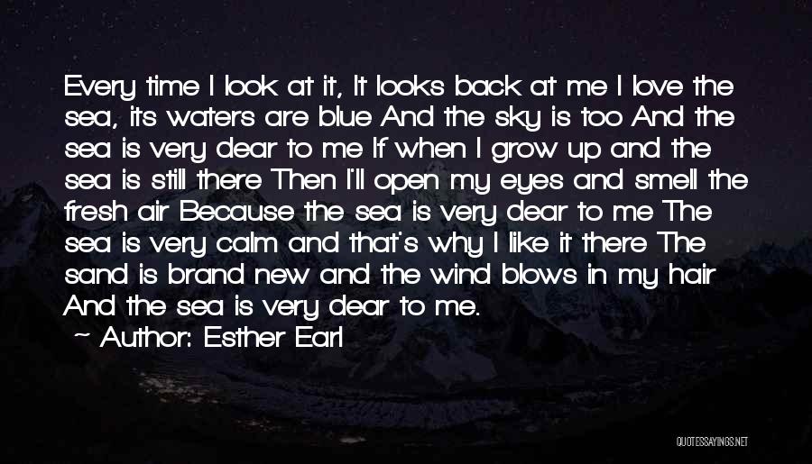 Look At The Sea Quotes By Esther Earl