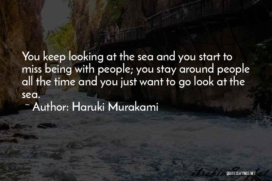 Look At The Sea Quotes By Haruki Murakami