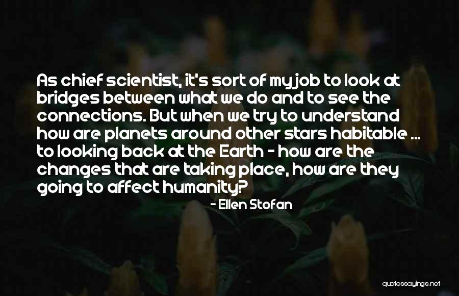 Look At The Stars Quotes By Ellen Stofan