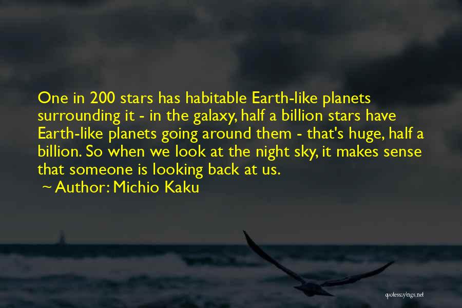 Look At The Stars Quotes By Michio Kaku