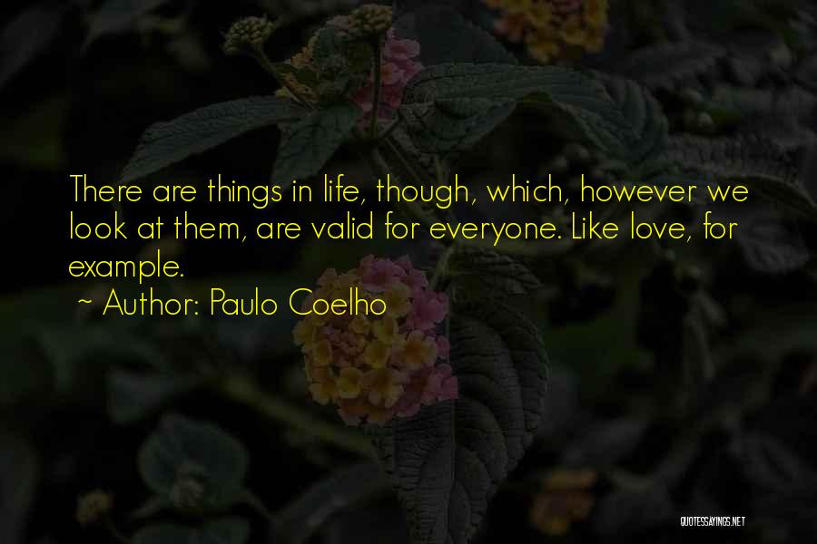 Look At Things Quotes By Paulo Coelho