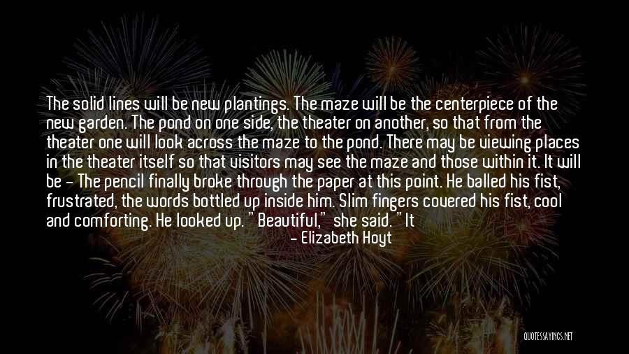 Look At Those Eyes Quotes By Elizabeth Hoyt Look At Those Eyes Quotes By Elizabeth Hoyt
