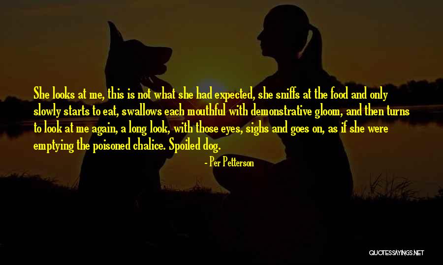 Look At Those Eyes Quotes By Per Petterson Look At Those Eyes Quotes By Per Petterson