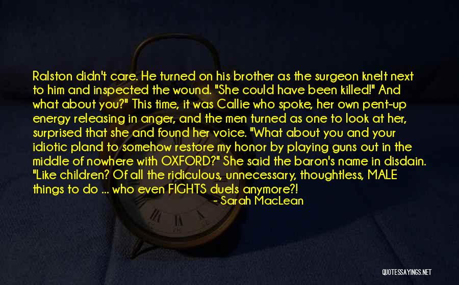 Look At What You Have Quotes By Sarah MacLean Look At What You Have Quotes By Sarah MacLean