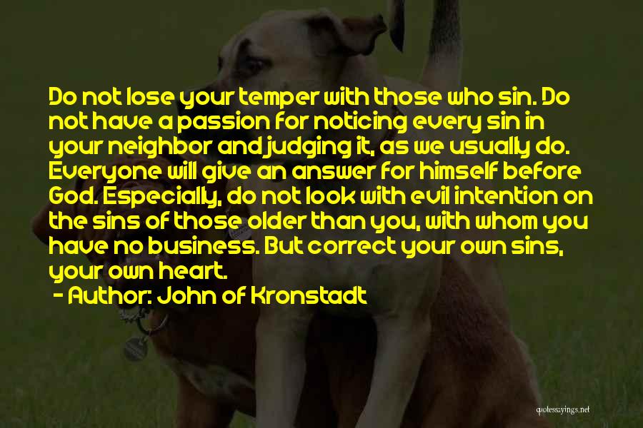 Look At Yourself Before Judging Me Quotes By John Of Kronstadt