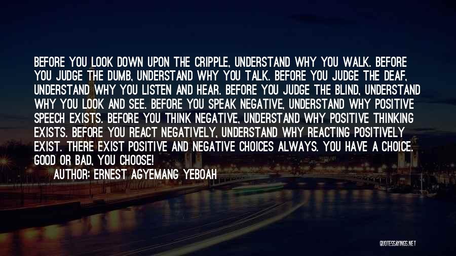 Look At Yourself Before Judging Quotes By Ernest Agyemang Yeboah