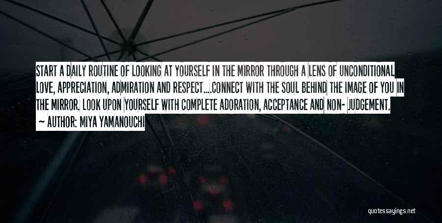 Look At Yourself In The Mirror Quotes By Miya Yamanouchi