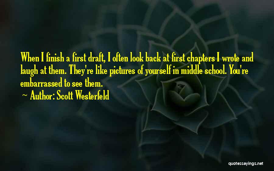 Look Back And Laugh Quotes By Scott Westerfeld