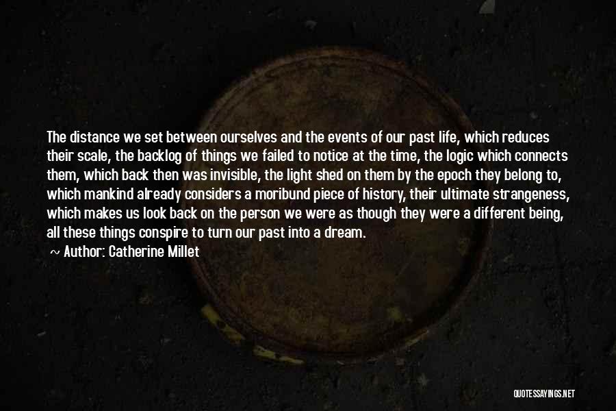 Look Back At Life Quotes By Catherine Millet