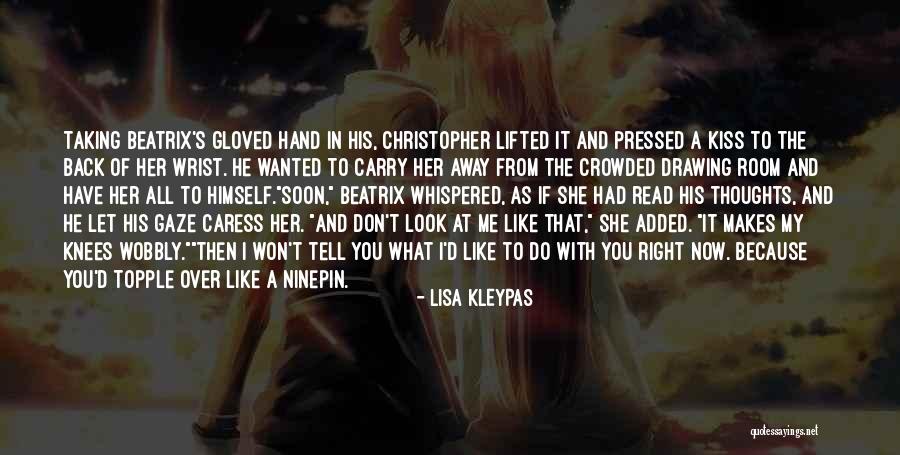 Look Back At Quotes By Lisa Kleypas Look Back At Quotes By Lisa Kleypas