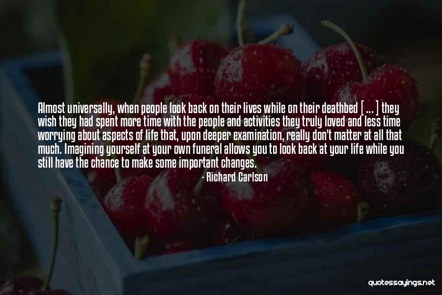 Look Back At Quotes By Richard Carlson Look Back At Quotes By Richard Carlson