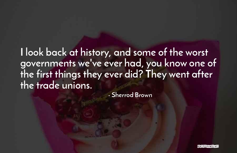 Look Back At Quotes By Sherrod Brown