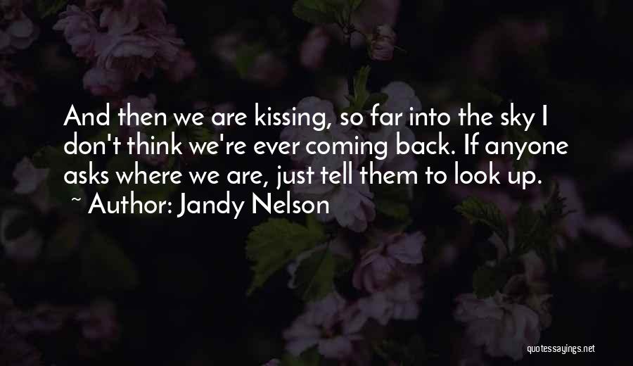 Look Back Love Quotes By Jandy Nelson