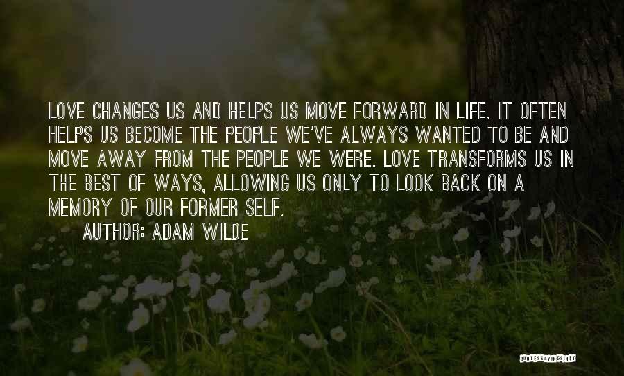 Look Back Memories Quotes By Adam Wilde