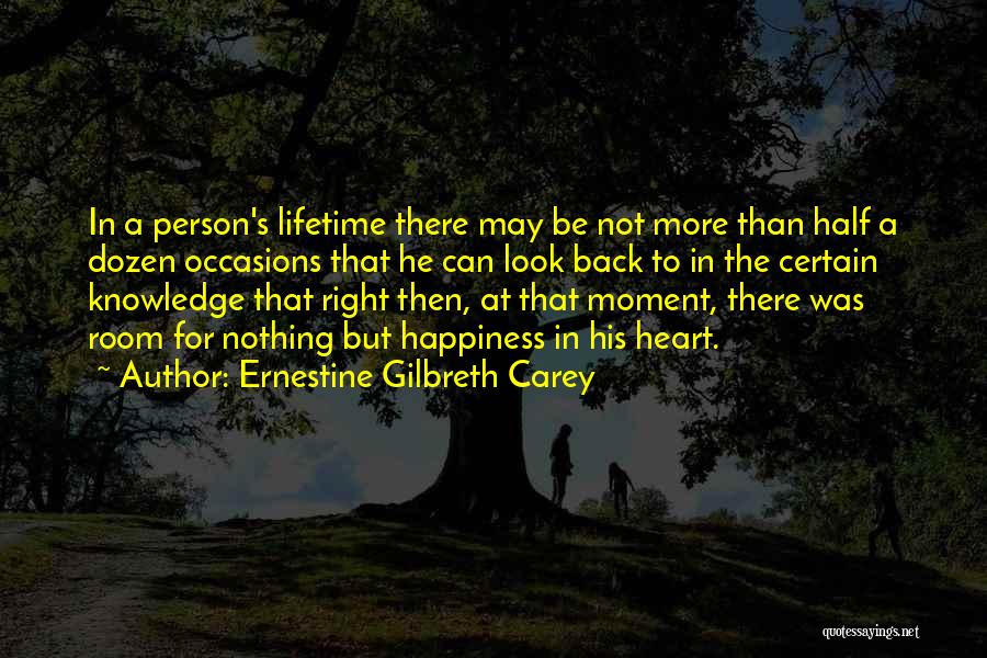 Look Back Memories Quotes By Ernestine Gilbreth Carey