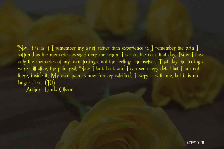 Look Back Memories Quotes By Linda Olsson