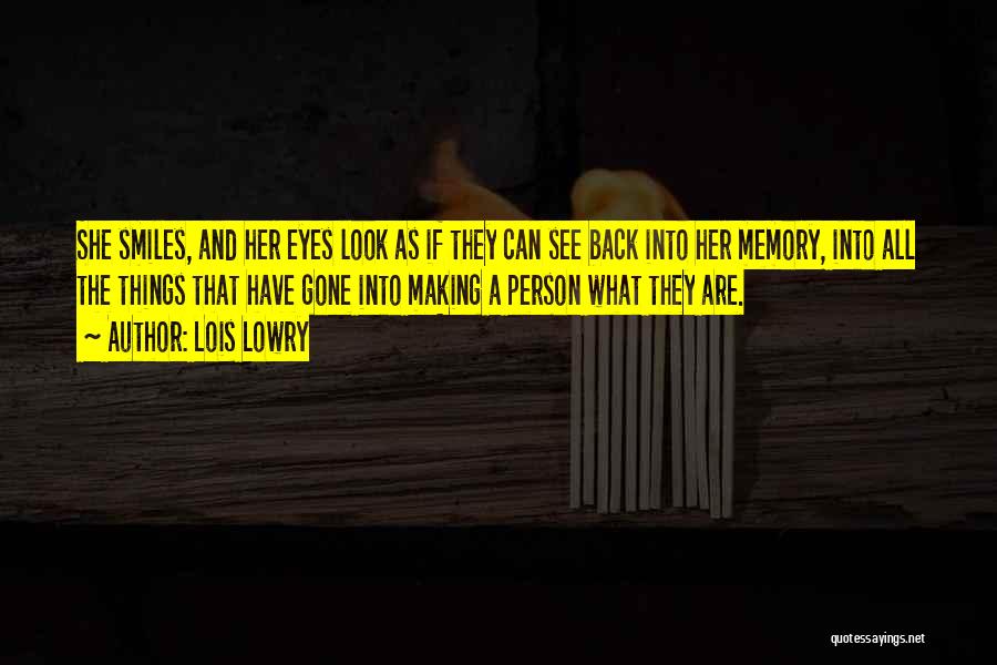Look Back Memories Quotes By Lois Lowry