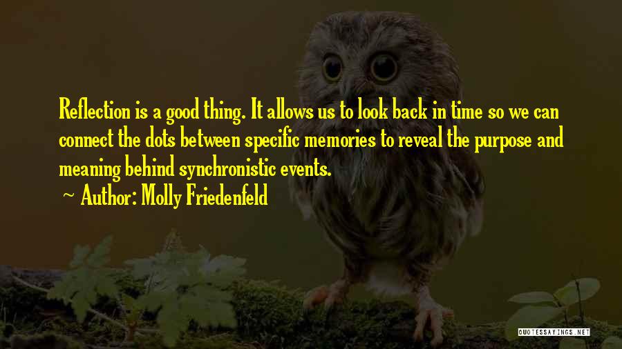 Look Back Memories Quotes By Molly Friedenfeld