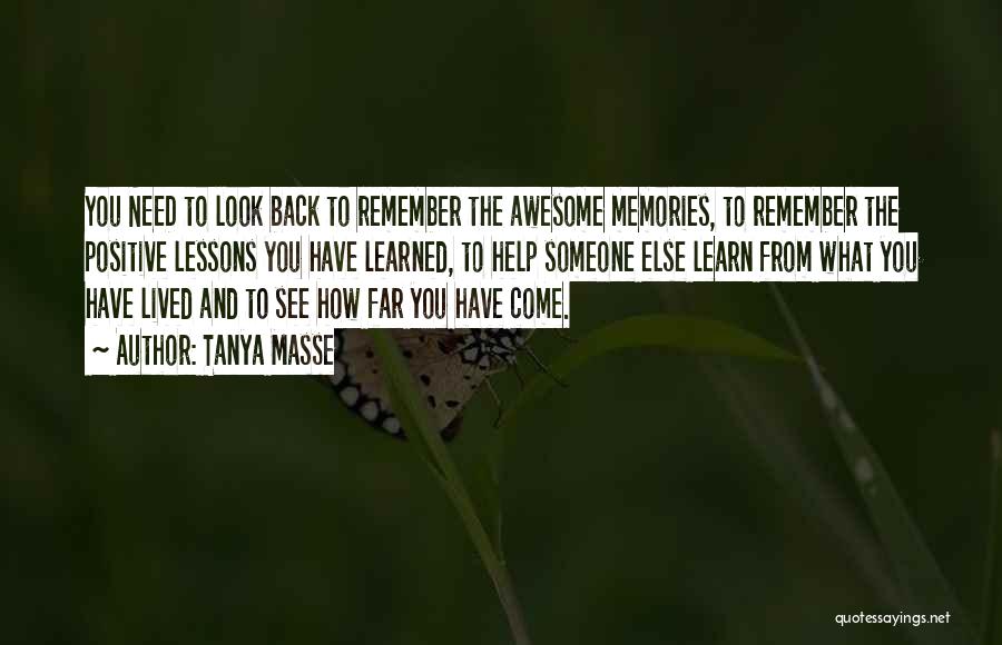 Look Back Memories Quotes By Tanya Masse