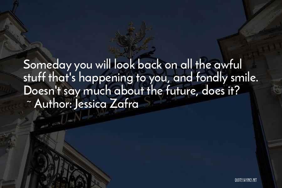 Look Back Smile Quotes By Jessica Zafra