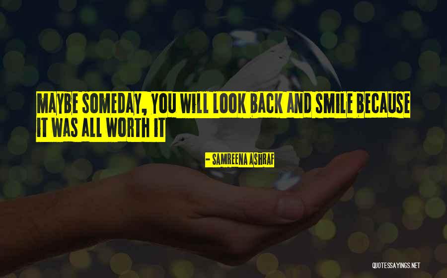 Look Back Smile Quotes By Samreena Ashraf