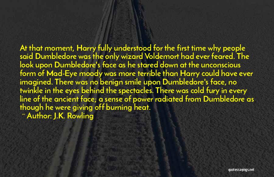 Look Behind The Smile Quotes By J.K. Rowling
