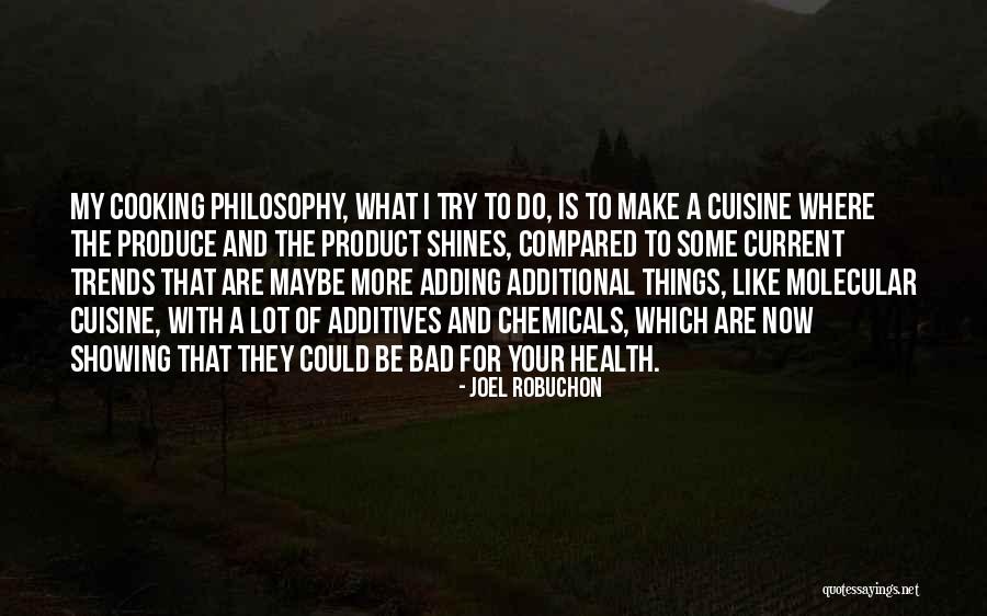 Look Better Online Quotes By Joel Robuchon Look Better Online Quotes By Joel Robuchon