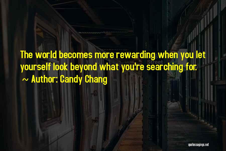 Look Beyond Yourself Quotes By Candy Chang