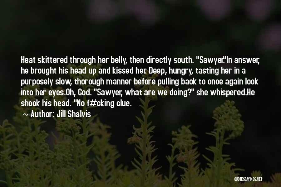 Look Deep Into Her Eyes Quotes By Jill Shalvis