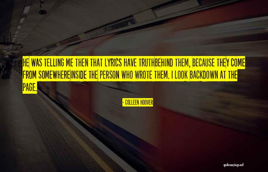 Look Down At Me Quotes By Colleen Hoover Look Down At Me Quotes By Colleen Hoover