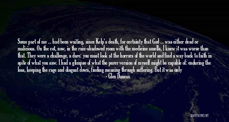 Look Down At Me Quotes By Glen Duncan Look Down At Me Quotes By Glen Duncan