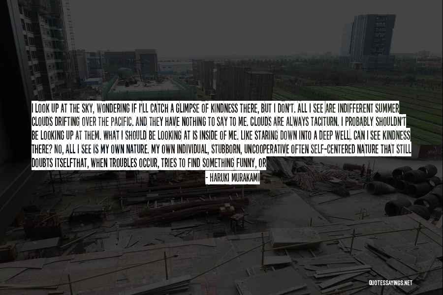 Look Down At Me Quotes By Haruki Murakami Look Down At Me Quotes By Haruki Murakami