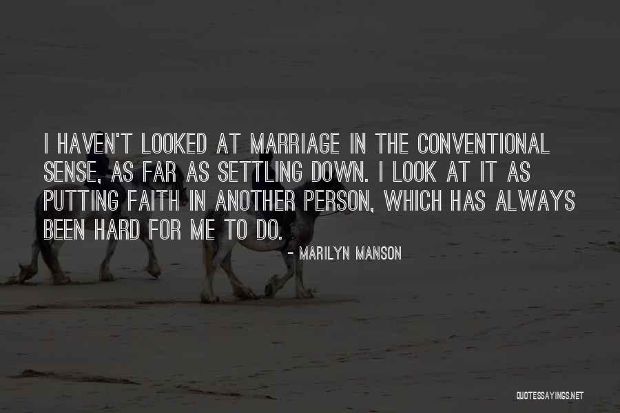 Look Down At Me Quotes By Marilyn Manson Look Down At Me Quotes By Marilyn Manson