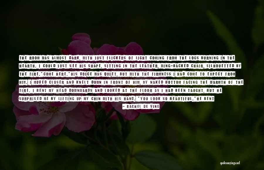 Look Down At Me Quotes By Rachel De Vine Look Down At Me Quotes By Rachel De Vine