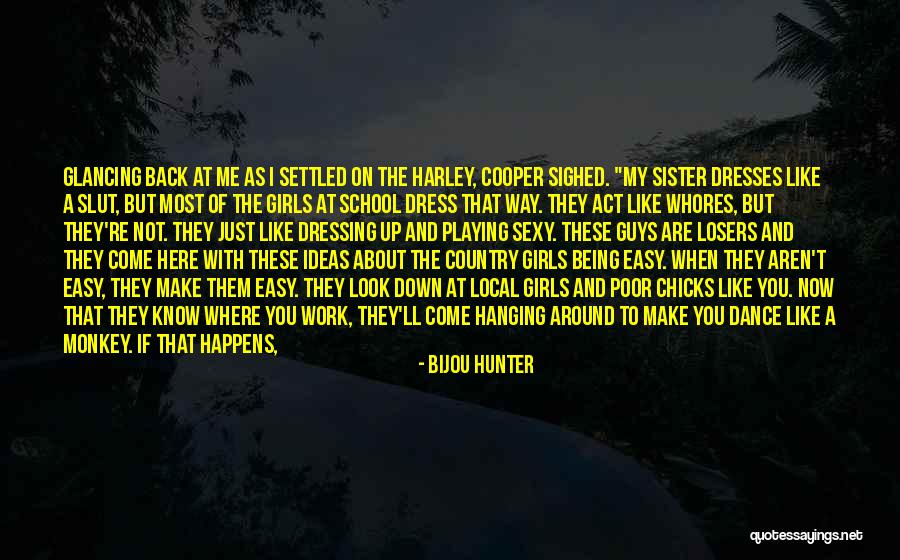 Look Down On Me Quotes By Bijou Hunter Look Down On Me Quotes By Bijou Hunter