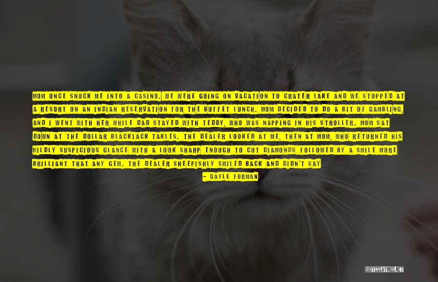 Look Down On Me Quotes By Gayle Forman Look Down On Me Quotes By Gayle Forman