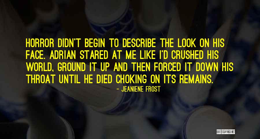 Look Down On Me Quotes By Jeaniene Frost Look Down On Me Quotes By Jeaniene Frost