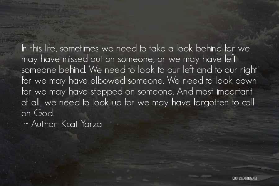 Look Down On Someone Quotes By Kcat Yarza