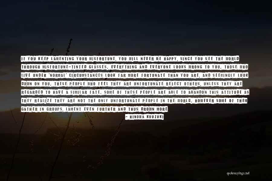 Look Down Others Quotes By Hinowa Kouzuki Look Down Others Quotes By Hinowa Kouzuki