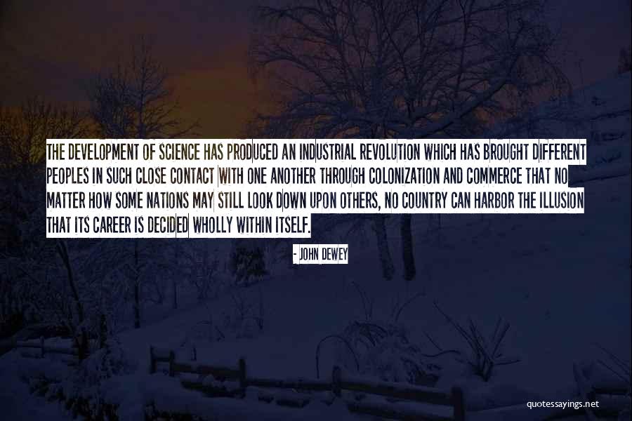 Look Down Others Quotes By John Dewey Look Down Others Quotes By John Dewey