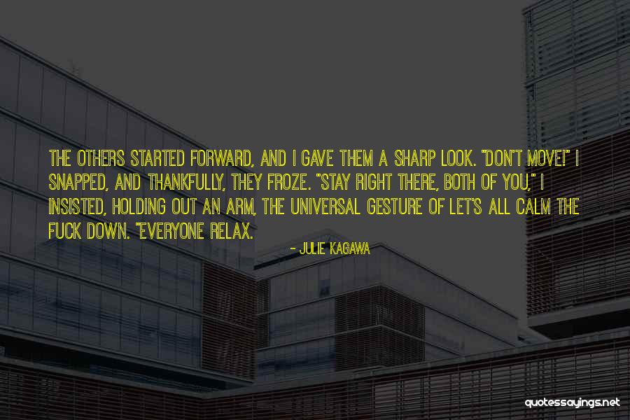 Look Down Others Quotes By Julie Kagawa Look Down Others Quotes By Julie Kagawa