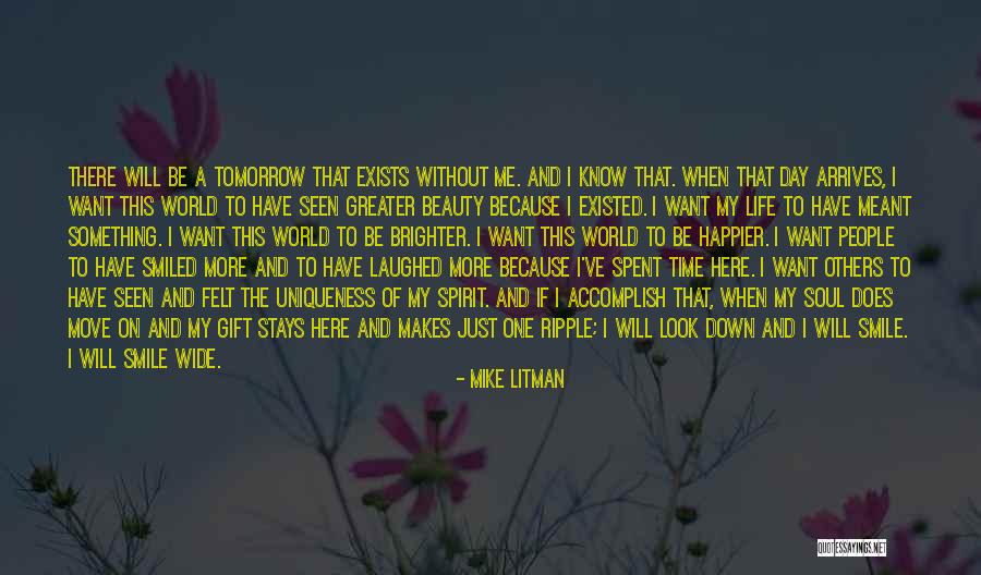Look Down Others Quotes By Mike Litman Look Down Others Quotes By Mike Litman