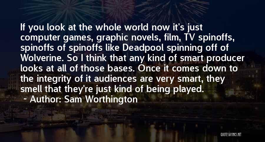 Look Down Quotes By Sam Worthington