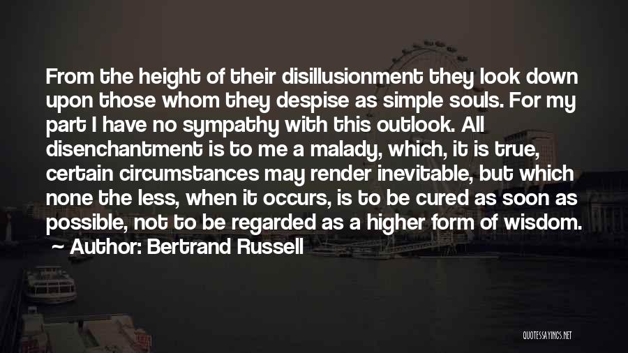 Look Down Upon Quotes By Bertrand Russell