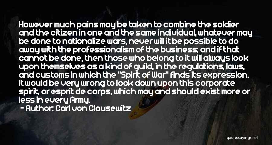 Look Down Upon Quotes By Carl Von Clausewitz