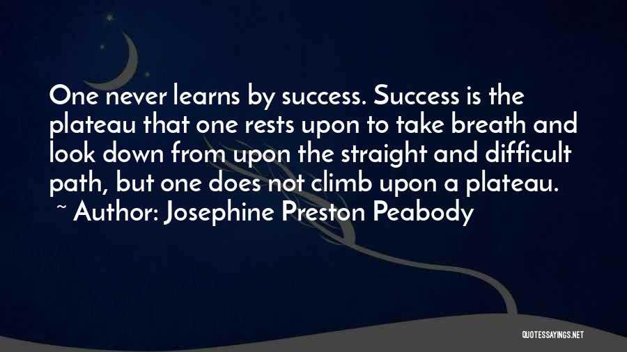 Look Down Upon Quotes By Josephine Preston Peabody