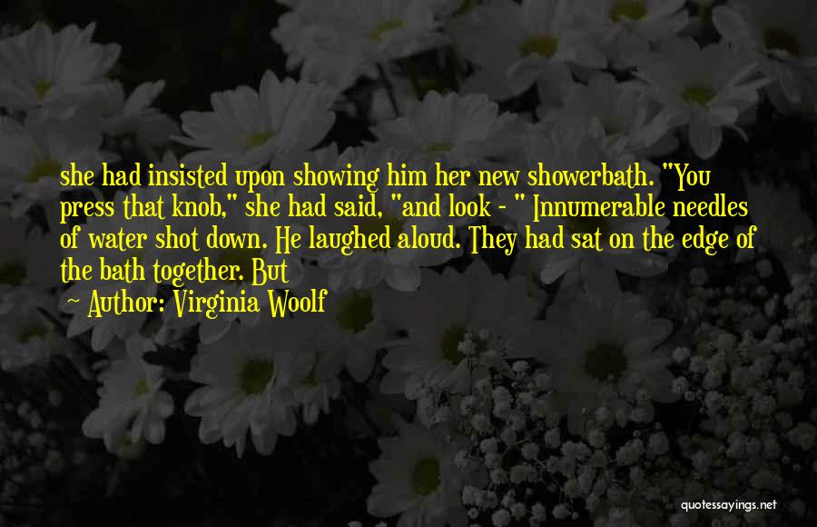 Look Down Upon Quotes By Virginia Woolf